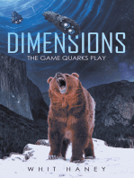 Dimensions: The Game Quarks Play