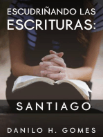 Escudriñando las Escrituras: Santiago