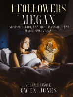 I Followers di Megan: La  Serie di Megan, #5