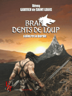 Bran Dents de Loup - Tome 4: Vaincre la horde