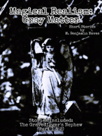 Magical Realism: Gray Matter: Magical Realism, #6