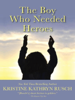 The Boy Who Needed Heroes