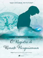 O Registro de Renato Parquismun: Saga: Registros Sem Fim, e Sem Começo