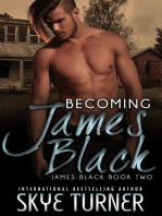 Becoming James Black, James Black Book 2