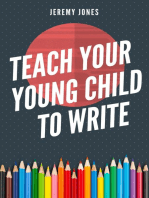 Teach Your Young Child To Write