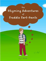 The Rhyming Adventures of Freddie Fart-Pants