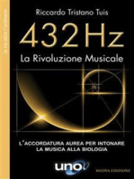 432 Hz La Rivoluzione Musicale: L’accordatura aurea per intonare la musica alla biologia