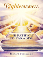 Righteousness, the Pathway to Paradise