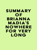 Summary of Brianna Madia's Nowhere for Very Long