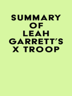 Summary of Leah Garrett's X Troop