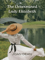 The Determined Lady Elizabeth