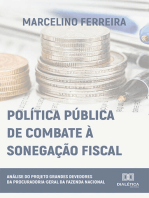 Política Pública de Combate à Sonegação Fiscal: análise do Projeto Grandes Devedores da Procuradoria-Geral da Fazenda Nacional