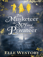 The Musketeer The Spy and The Privateer