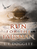 Run For The Talisman: Roger Twowinds, #1