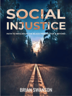 Social Injustice: Path to Nihilism Perspectives in Black and Beyond: Path to Nihilism Perspectives in Black  and Beyond