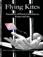 Flying Kites: Narratives of Prison Literacies in Essays and Art