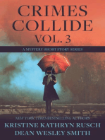 Crimes Collide Vol. 3: A Mystery Short Story Series: Crimes Collide, #3