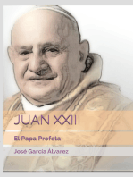 JUAN XXIII: El Papa Profeta
