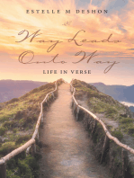 Way Leads onto Way: Life in Verse