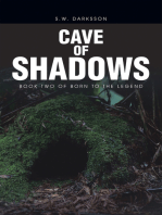 Cave of Shadows: Book Two of Born to the Legend