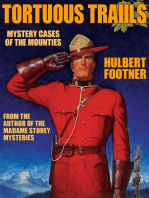 Tortuous Trails: Mystery Cases of the Mounties