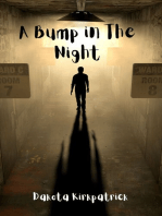 A Bump in the Night