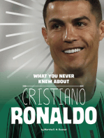 What You Never Knew About Cristiano Ronaldo