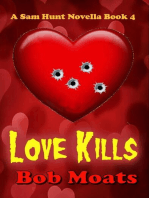 Love Kills: Sam Hunt Novellas, #4