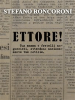 Ettore!: Tua mamma e fratelli angosciati, attendono ansiosamente tue notizie