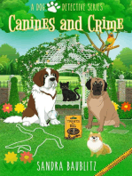 Canines and Crime: A Dog Detective Series Novel, #3