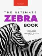 Zebras: The Ultimate Zebra Book: Animal Books for Kids, #1