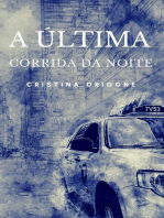 A última corrida da noite: As quatro estações do suspense