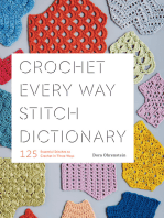 Crochet Every Way Stitch Dictionary: 125 Essential Stitches to Crochet in Three Ways