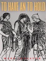 To Have and To Hold (Annotated)