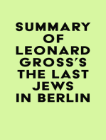 Summary of Leonard Gross's The Last Jews in Berlin