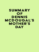 Summary of Dennis McDougal's Mother's Day