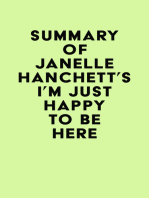 Summary of Janelle Hanchett's I'm Just Happy to Be Here