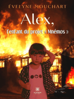 Alex, l’enfant du projet « Mnémos »: Roman