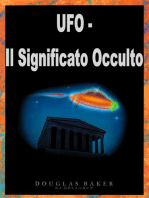 UFO - Il Significato Occulto