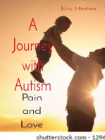 A Journey with Autism: Pain and Love