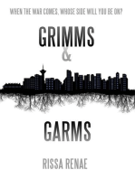 Grimms and Garms