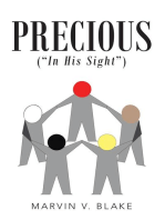 Precious In His Sight: (Red; Brown; Yellow; Black; and White)
