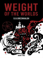 Weight of the World: Book Two