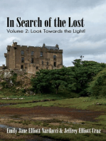 In Search of the Lost, Volume 2: Look Towards the Light!