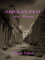 Ahjula's Fate: First Thread