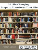 20 Life-Changing Steps To Transform Your Life