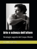 Arte e scienza dell'attore: Strategie segrete del Corpo-Mente