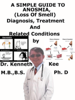 A Simple Guide to Anosmia (Loss of Smell), Diagnosis, Treatment and Related Conditions