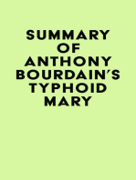 Summary of Anthony Bourdain's Typhoid Mary