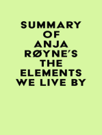 Summary of Anja Røyne's The Elements We Live By